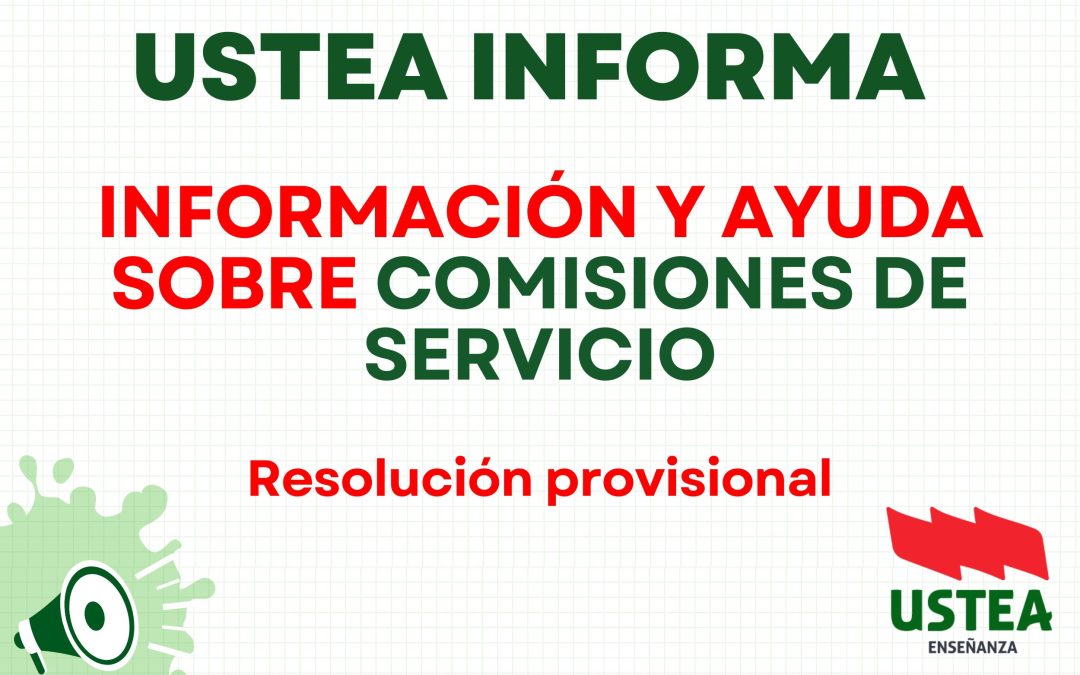 INFORMACIÓN Y AYUDA SOBRE COMISIONES DE SERVICIO: Resolución provisional