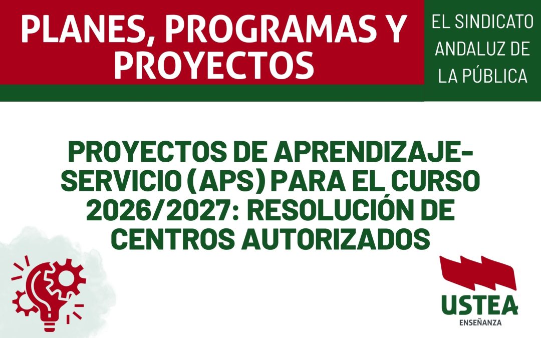 Proyectos de Aprendizaje-Servicio (ApS) para el curso 2026/2027: Resolución de Centros Autorizados