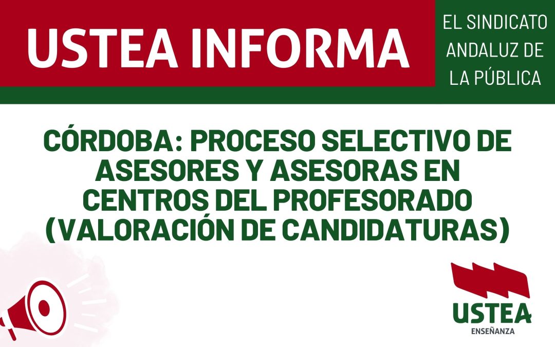 CÓRDOBA: Valoración de candidaturas y plazas de asesorías adjudicadas en el proceso selectivo de asesores y asesoras en centros del&hellip;