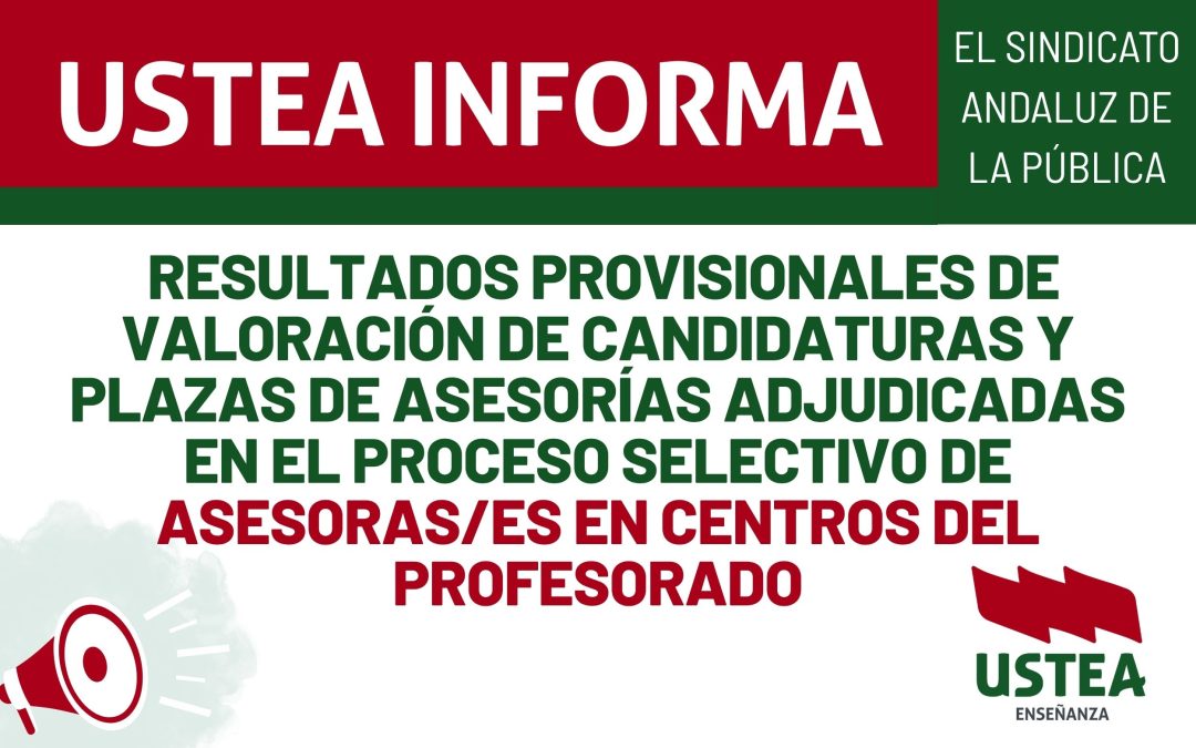 CEP: Resultados provisionales de valoración de candidaturas y plazas de asesorías adjudicadas en el proceso selectivo de asesores y asesoras&hellip;
