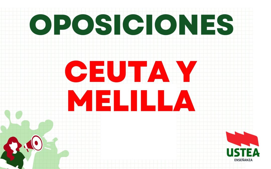 OPOSICIONES: CEUTA y MELILLA