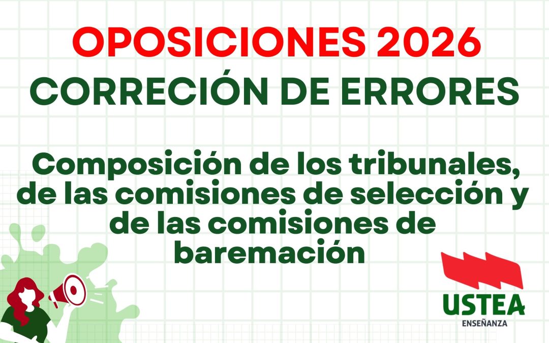 OPOSICIONES: CORRECCIÓN DE ERRORES; Composición de los tribunales, de las comisiones de selección y de las comisiones de baremación