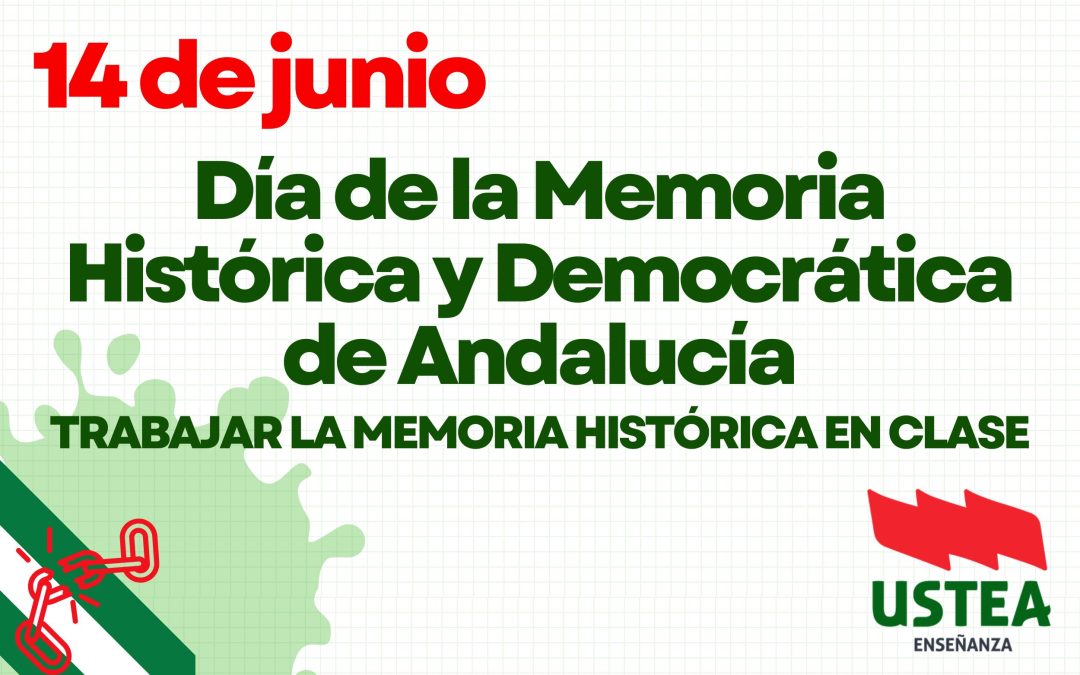 14 de junio, Día de la Memoria Histórica y Democrática de Andalucía