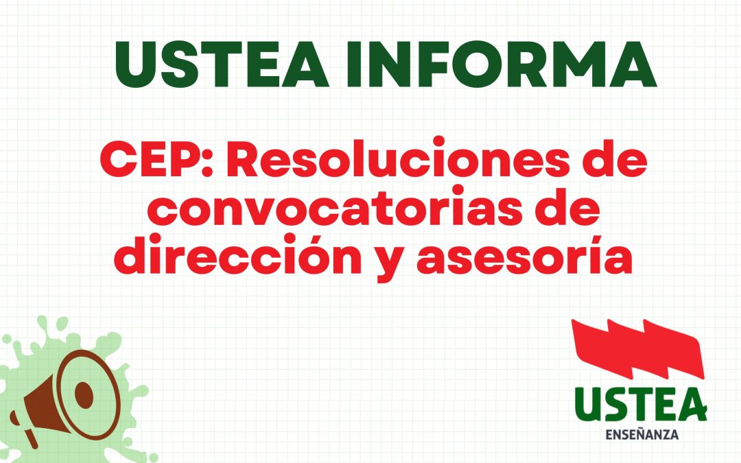 CEP: Resoluciones de convocatorias de dirección y asesoría