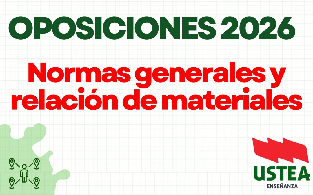 OPOSICIONES: Normas generales y relación de materiales