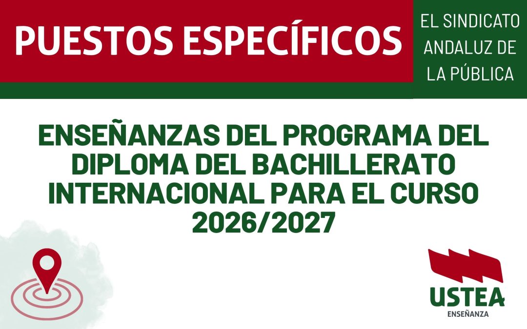 PUESTOS ESPECÍFICOS: Enseñanzas del Programa del Diploma del Bachillerato Internacional para el curso 2026/2027