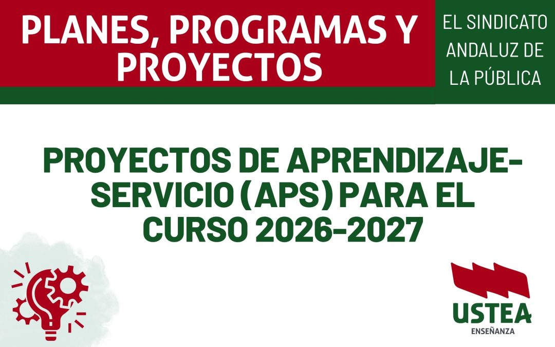 Proyectos de Aprendizaje-Servicio (ApS) para el curso 2026-2027: autorización de centros docentes y residencias escolares de la Junta de Andalucía. 