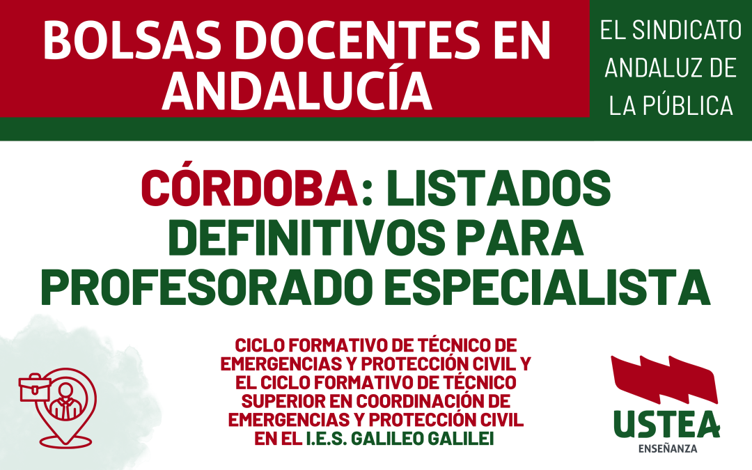 CÓRDOBA: Listados definitivos para Profesorado Especialista en Emergencias y Protección Civil (IES Galileo Galilei)
