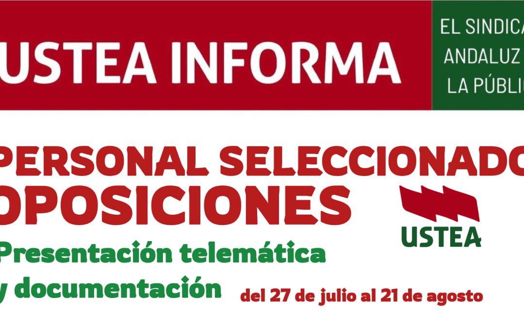 PERSONAS SELECCIONADAS EN LAS OPOSICIONES: Documentación y plazos