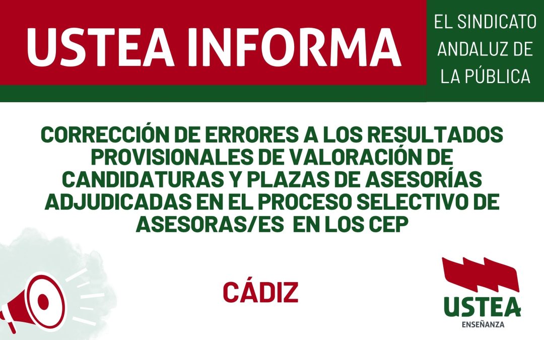 NORMATIVA. Corrección de errores a los resultados provisionales de valoración de candidaturas y plazas de asesorías adjudicadas en el proceso&hellip;
