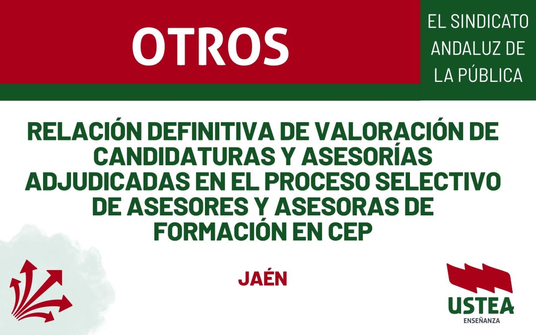 Relación definitiva de valoración de candidaturas y asesorías adjudicadas en el proceso selectivo de asesores y asesoras de formación en&hellip;