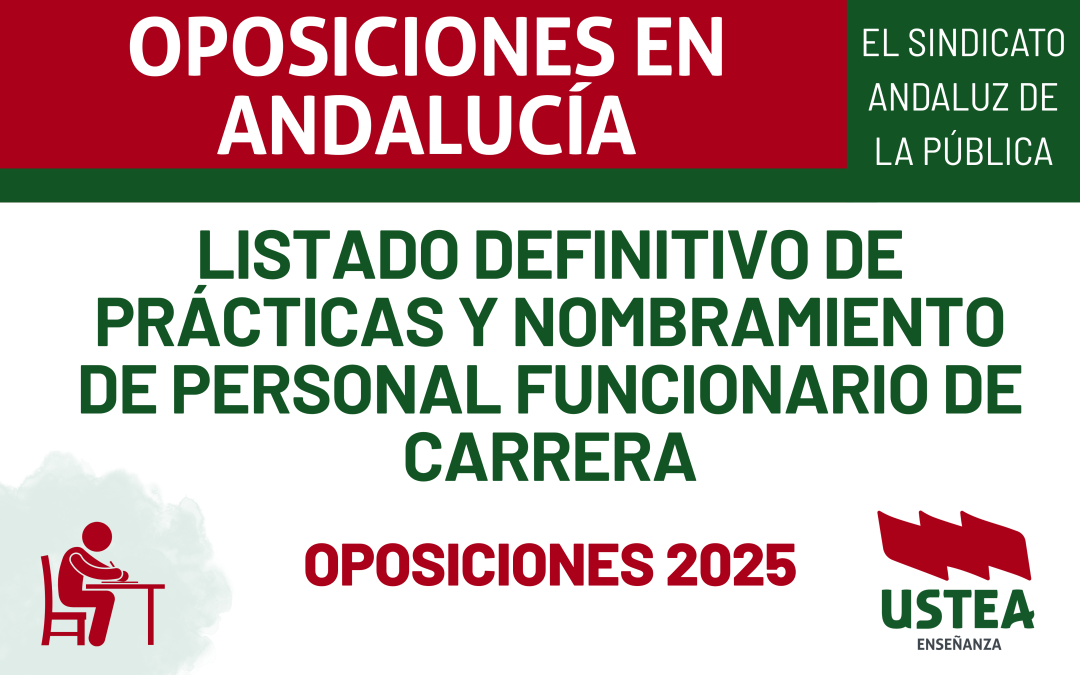 Listado definitivo de prácticas y nombramiento de personal funcionario de carrera (Oposiciones 2025).