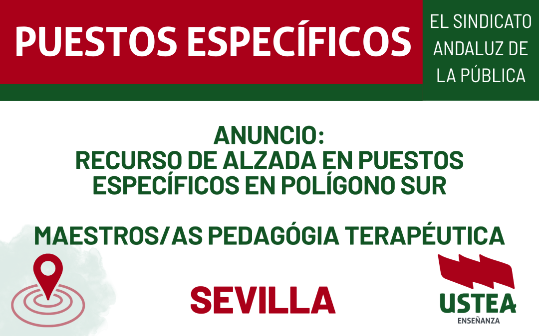 SEVILLA: ANUNCIO RECURSO DE ALZADA: PUESTOS ESPECÍFICOS POLÍGONO SUR 25/26
