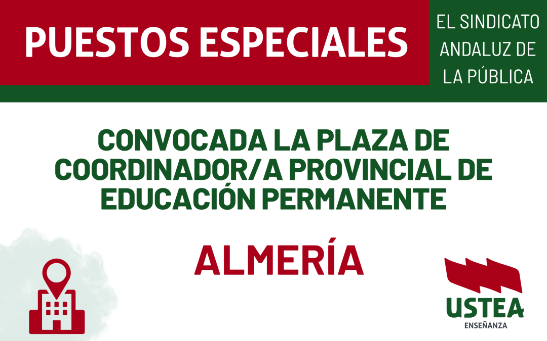 ALMERÍA: Convocada la plaza de Coordinador/a Provincial de Educación Permanente