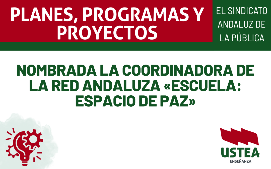 Nombrada la coordinadora de la Red Andaluza «Escuela: Espacio de Paz»