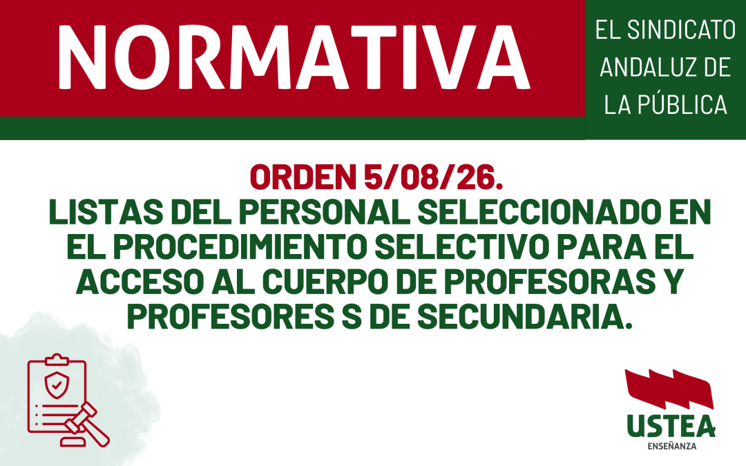 NORMATIVA. Orden 5 de agosto, listas del personal seleccionado en el procedimiento selectivo para el acceso al Cuerpo de Profesoras&hellip;