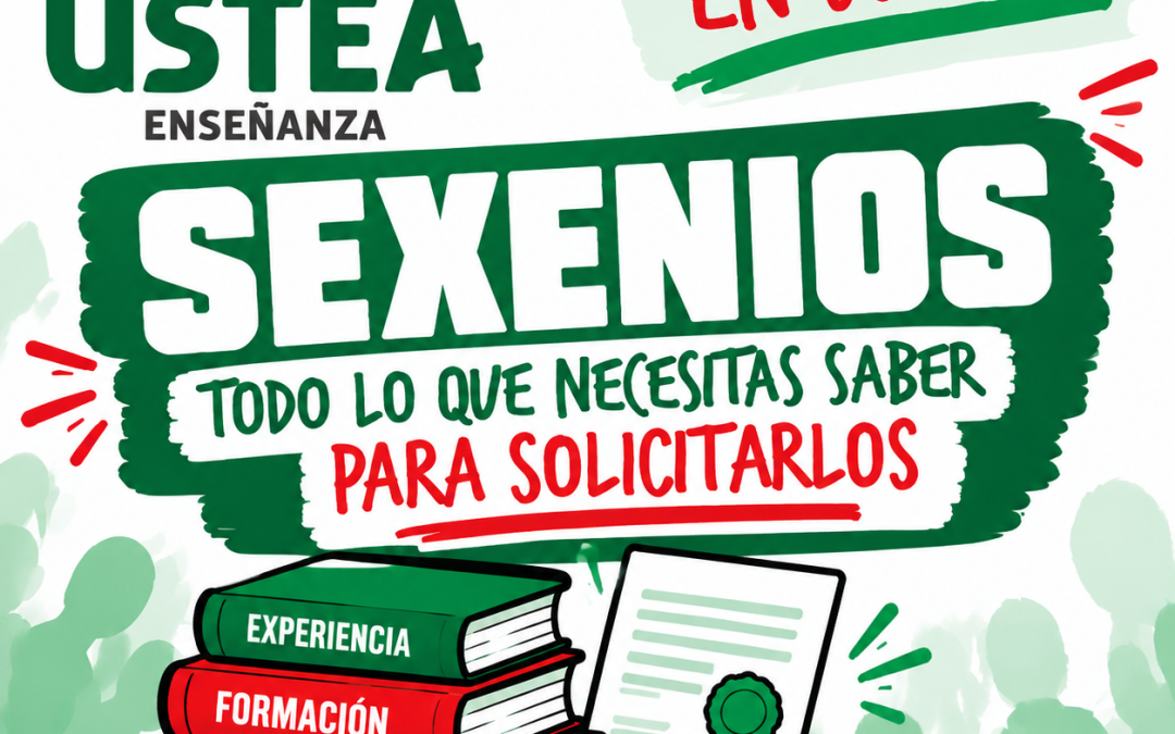SEXENIOS: TODO LO QUE NECESITAS SABER PARA SOLICITARLOS