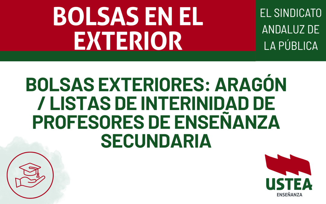 BOLSAS EXTERIORES: ARAGÓN / Listas de interinidad de profesores de enseñanza secundaria