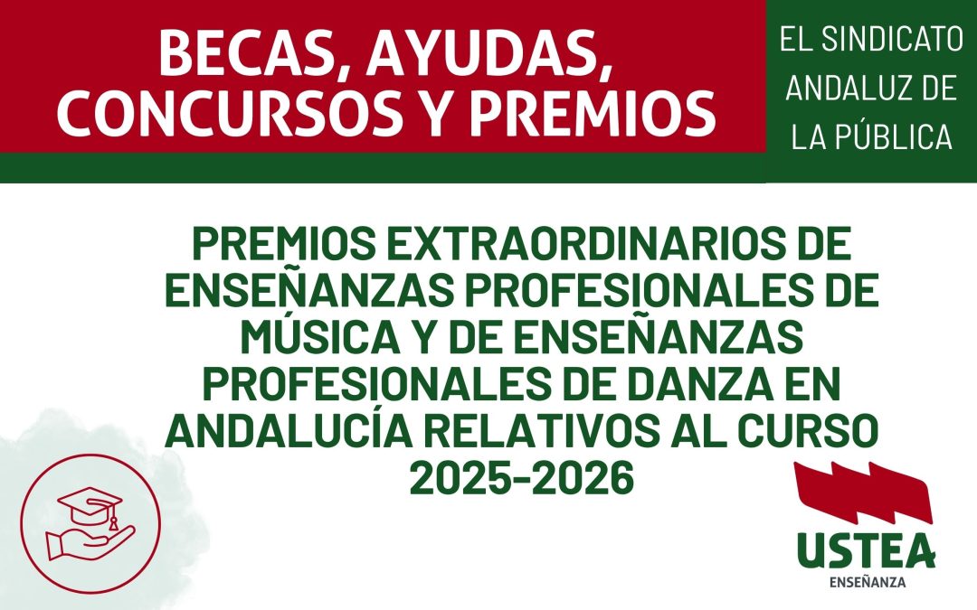 Premios Extraordinarios de Enseñanzas Profesionales de Música y de Enseñanzas Profesionales de Danza en Andalucía relativos al curso 2025-2026