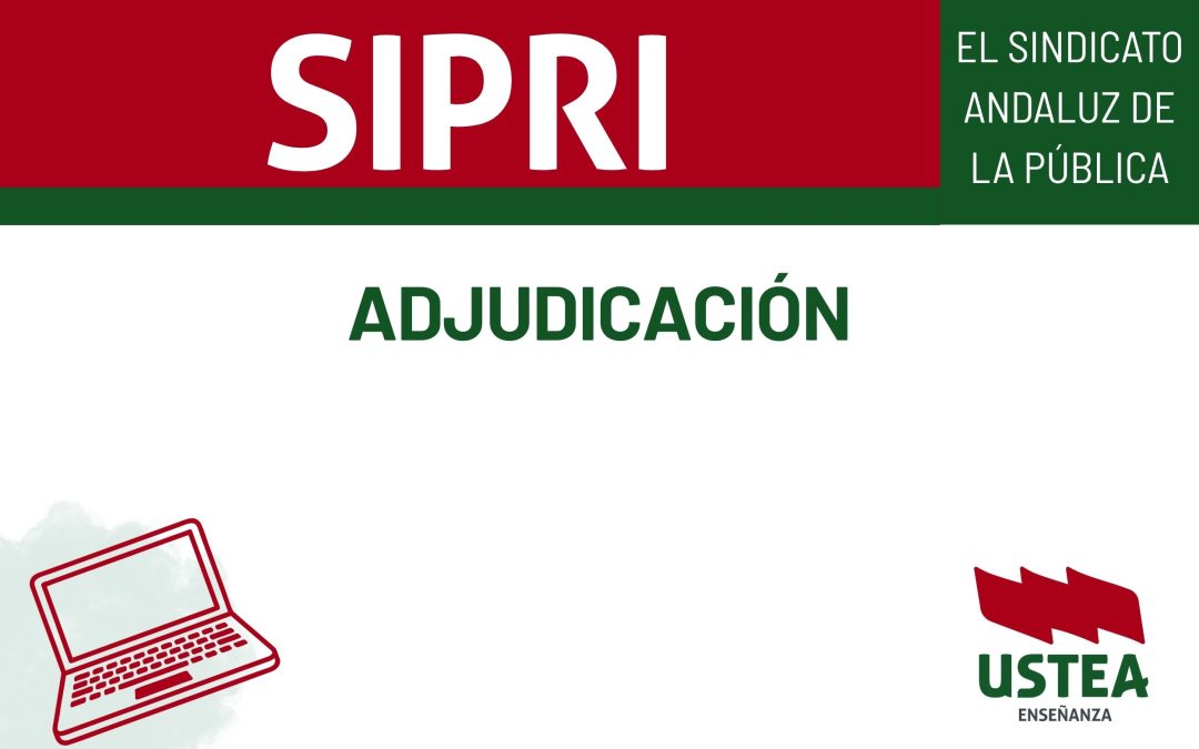 SIPRI: ADJUDICACIÓN 7 DE SEPTIEMBRE