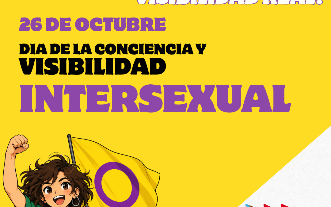 ÁREA DE DIVERSIDAD: 26 DE OCTUBRE | DÍA INTERNACIONAL DE LA CONCIENCIA Y VISIBILIDAD INTERSEXUAL