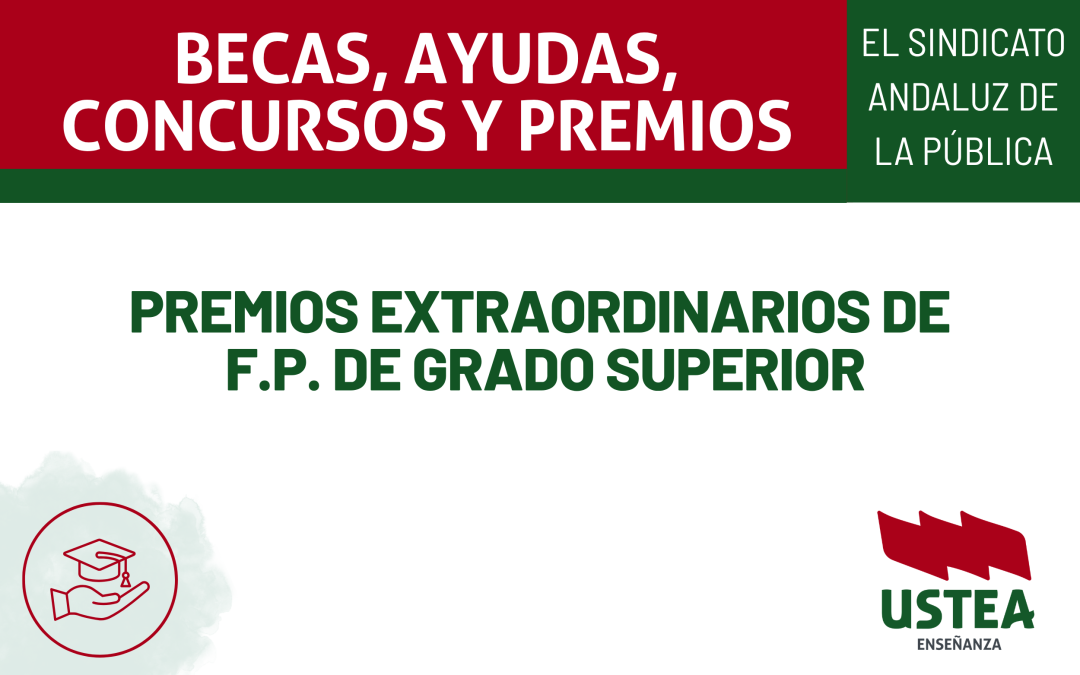PREMIOS EXTRAORDINARIOS DE F.P. DE GRADO SUPERIOR