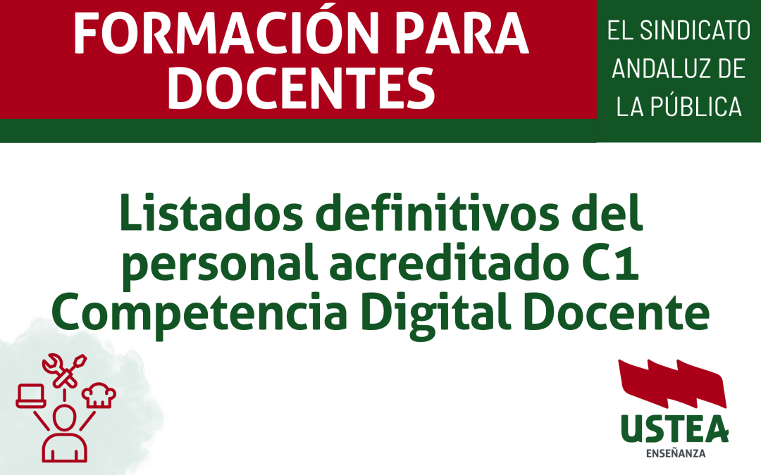Listados definitivos del personal acreditado C1 Competencia Digital Docente