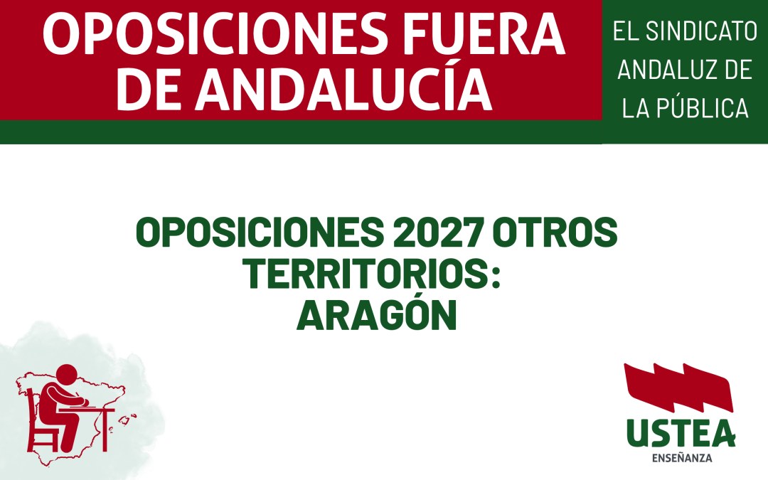 OPOSICIONES 2027 OTROS TERRITORIOS: ARAGÓN