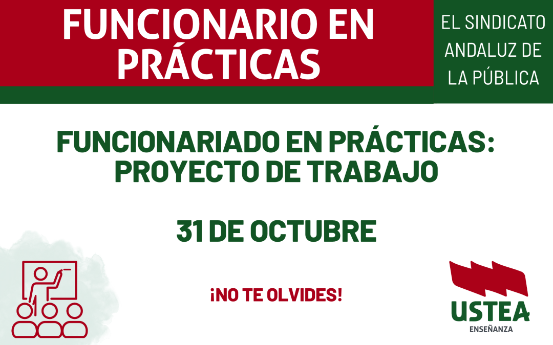 FUNCIONARIADO EN PRÁCTICAS: PROYECTO DE TRABAJO: 31 DE OCTUBRE