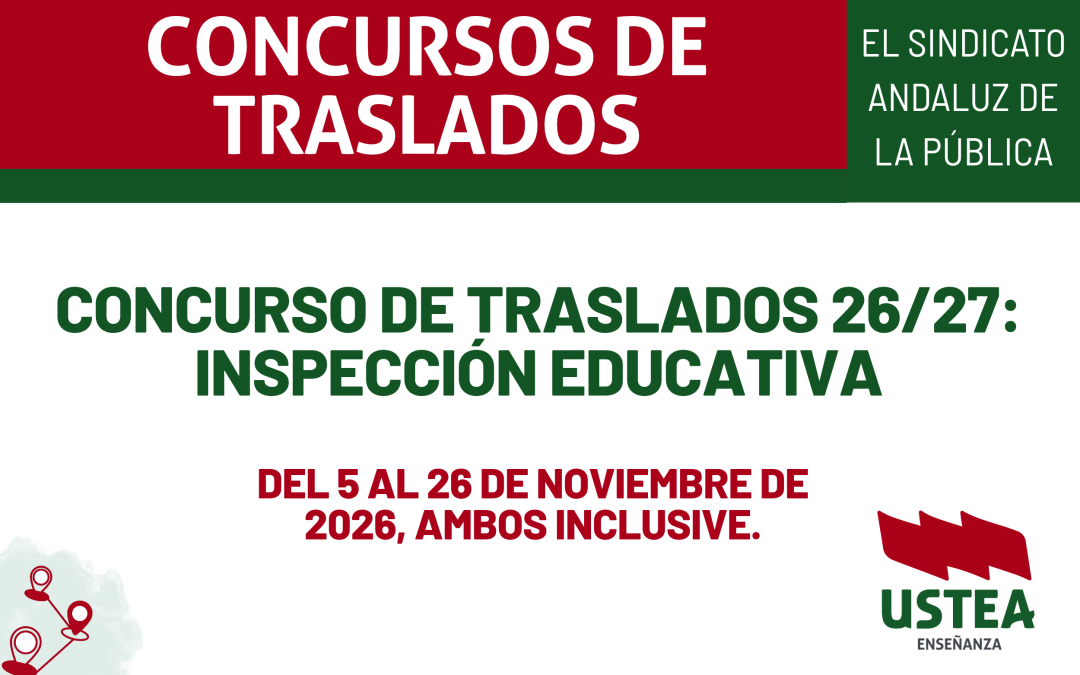 CONCURSO DE TRASLADOS 26/27: INSPECCIÓN EDUCATIVA