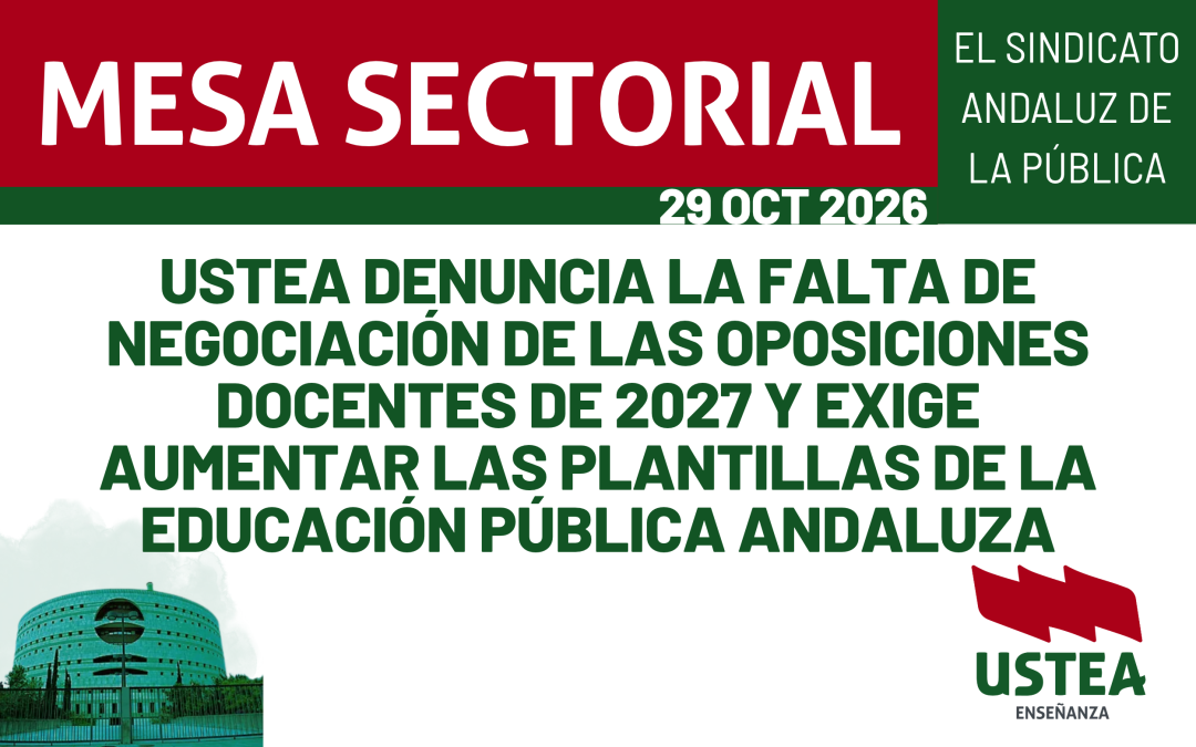 USTEA denuncia la falta de negociación de las oposiciones docentes de 2027 y exige aumentar las plantillas de la educación&hellip;