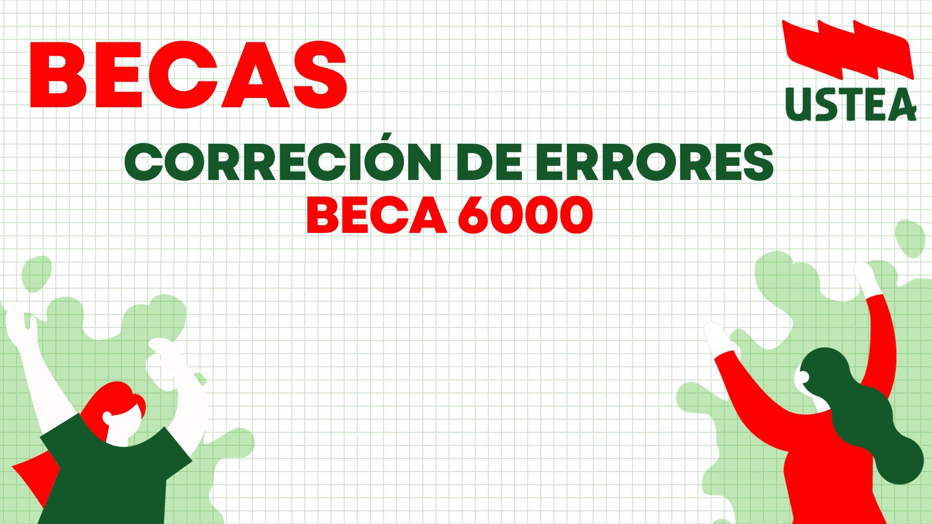 Becas Y Ayudas. Corrección De Errores BECA 6000 - Educación