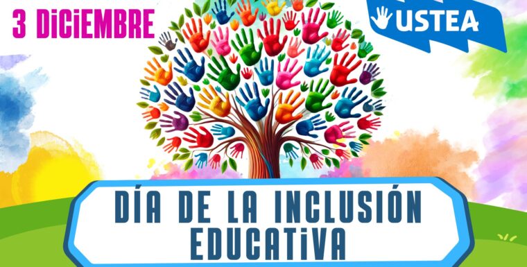 DIA 3 DE DICIEMBRE: DIA DE LA INCLUSIÓN EDUCATIVA